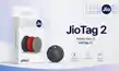 जियो टैग 2 लॉन्च: iPhone और Android दोनों पर चलेगा रिलायंस का नया स्मार्ट ट्रैकर- JioTag 2 launched: Reliance's new smart tracker will run on both iPhone and Android जियो टैग 2 लॉन्च: iPhone और Android दोनों पर चलेगा रिलायंस का नया स्मार्ट ट्रैकर- JioTag 2 launched: Reliance's new smart tracker will run on both iPhone and Android